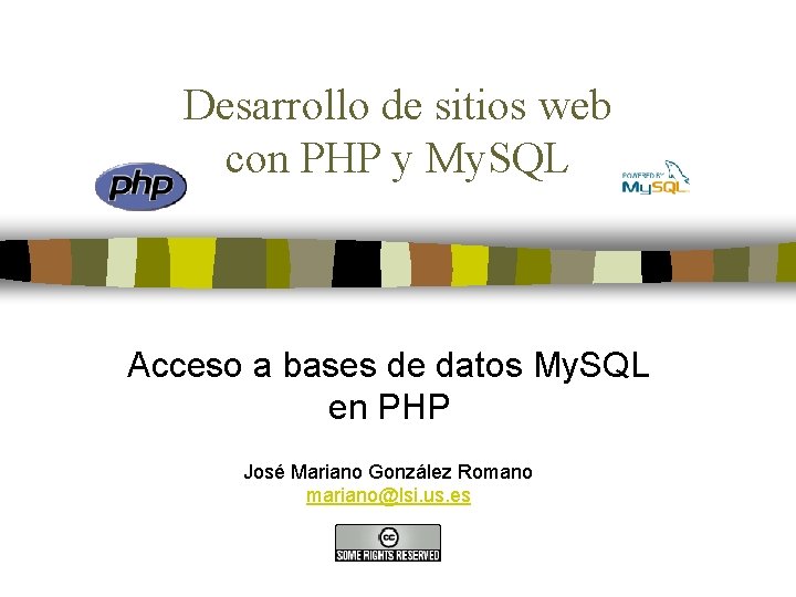 Desarrollo de sitios web con PHP y My. SQL Acceso a bases de datos