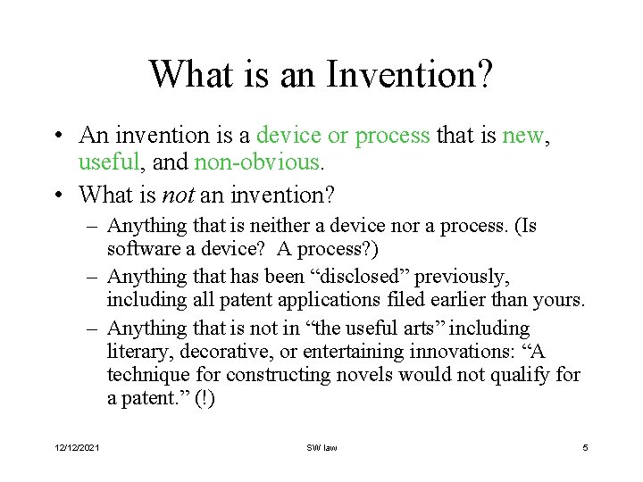 What is an Invention? • An invention is a device or process that is