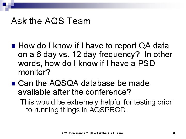 Ask the AQS Team How do I know if I have to report QA