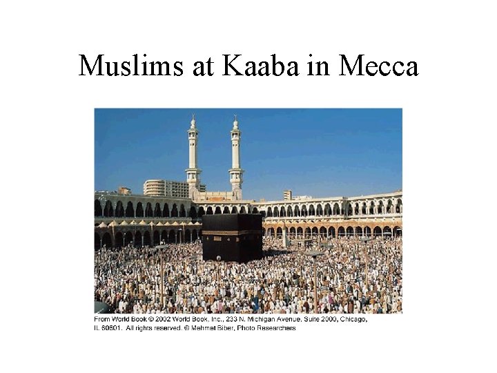 Muslims at Kaaba in Mecca 