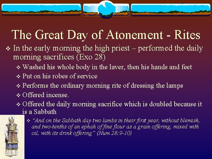 The Great Day of Atonement - Rites v In the early morning the high