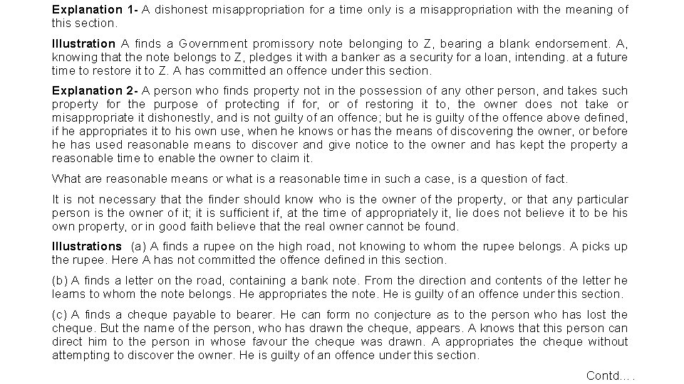 Explanation 1 - A dishonest misappropriation for a time only is a misappropriation with