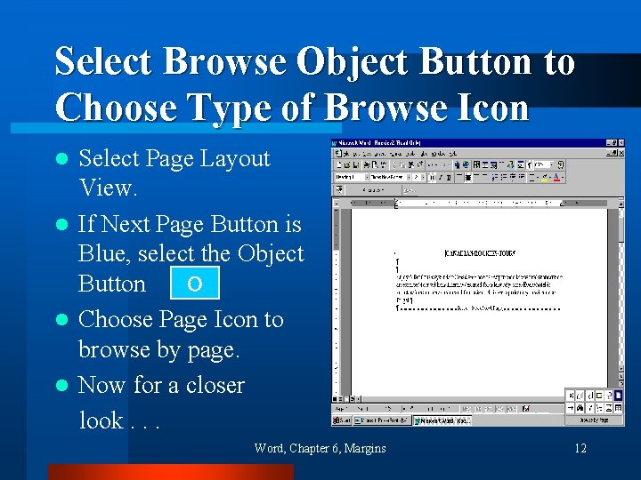 Select Browse Object Button to Choose Type of Browse Icon Select Page Layout View.