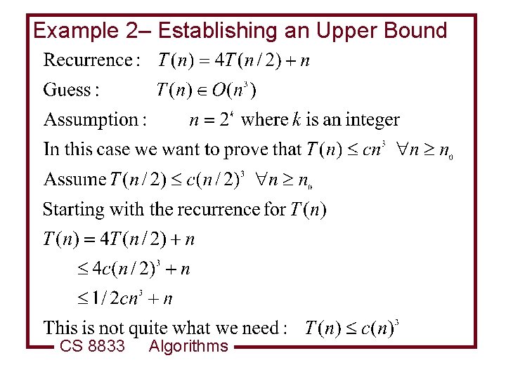 Example 2– Establishing an Upper Bound CS 8833 Algorithms 