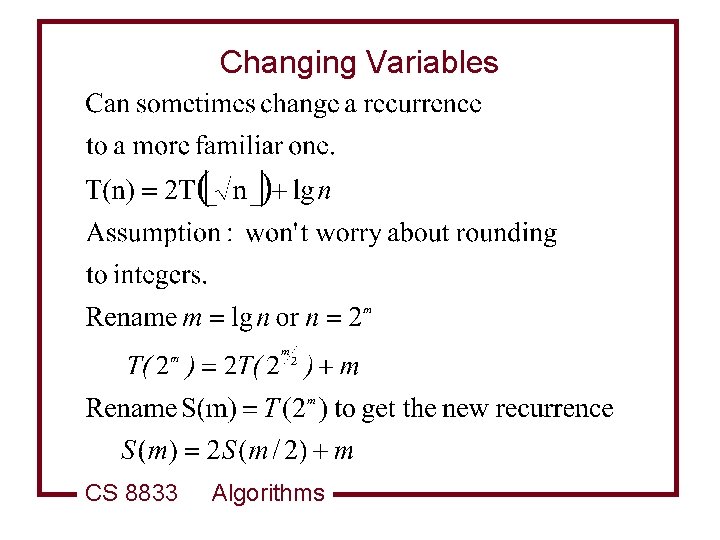 Changing Variables CS 8833 Algorithms 