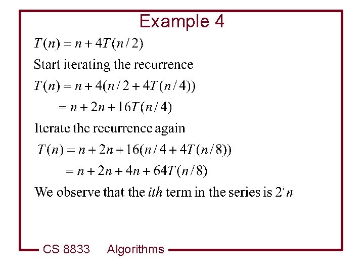 Example 4 CS 8833 Algorithms 