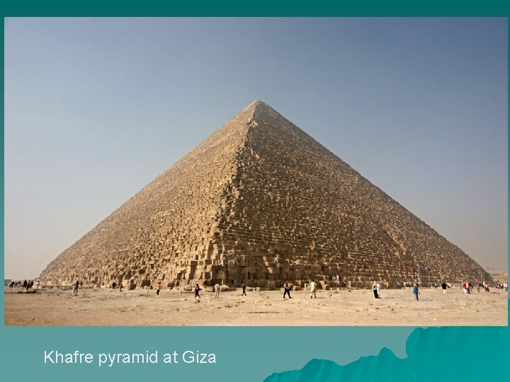 Khafre pyramid at Giza 