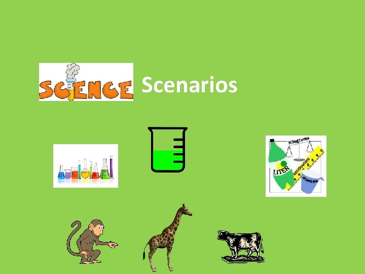 Scenarios 