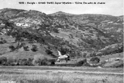 1959 – Bougie – GAMD SMB 2 Super Mystère – 12ème Escadre de chasse
