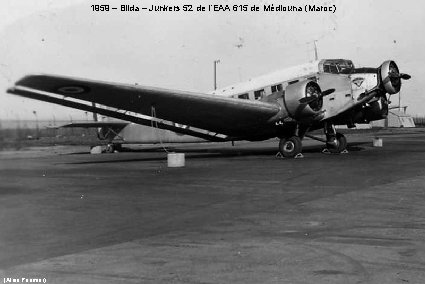 1959 – Blida – Junkers 52 de l’EAA 615 de Médiouna (Maroc) (Alain Paumier)