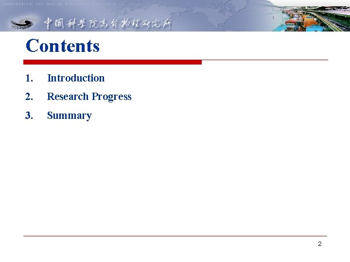 Contents 1. Introduction 2. Research Progress 3. Summary 2 