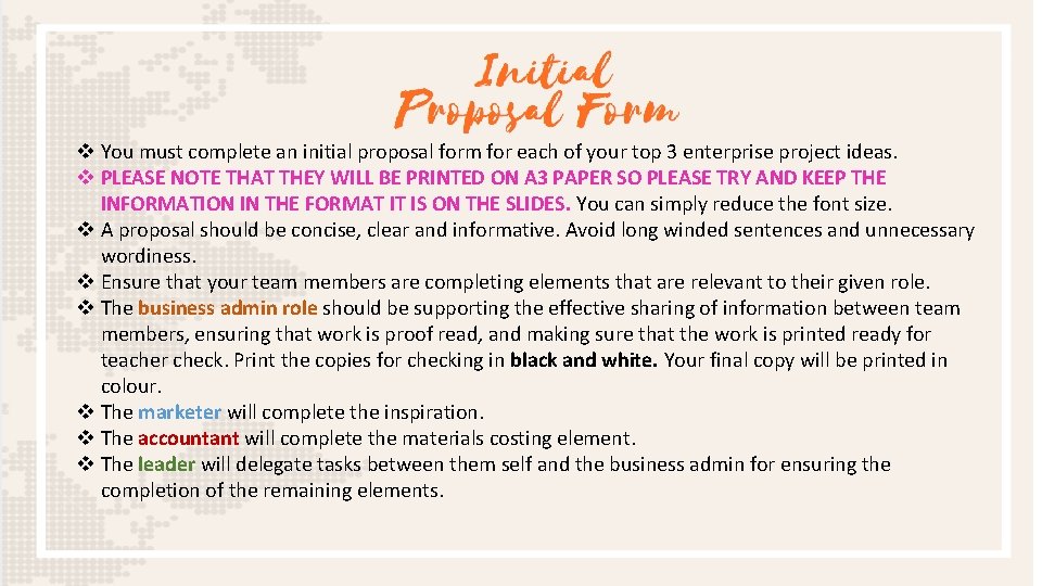 v You must complete an initial proposal form for each of your top 3