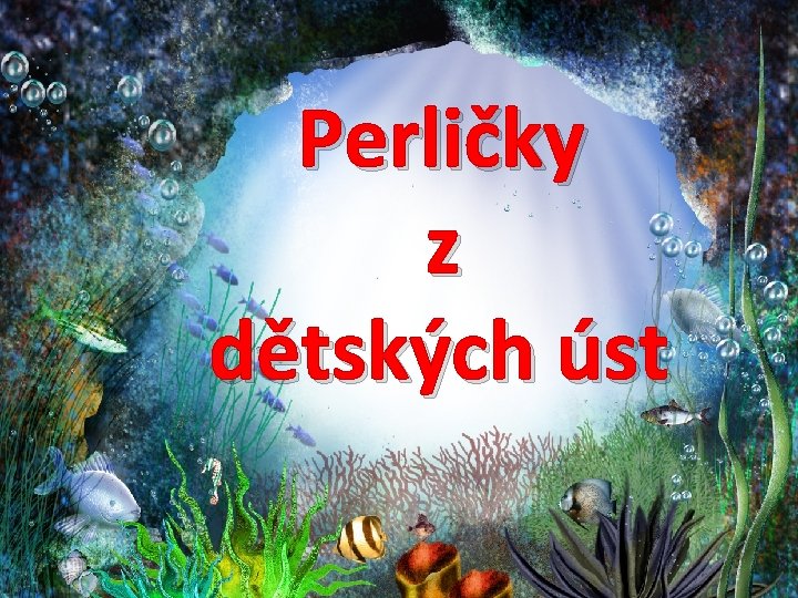 Perličky z dětských úst 