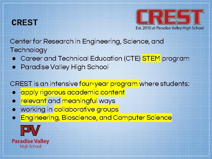 CREST Center for Research in Engineering, Science, and Technology ● Career and Technical Education