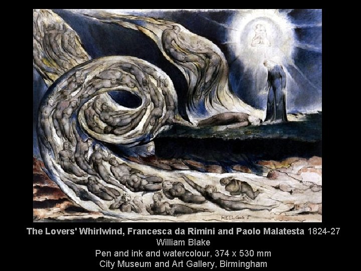 The Lovers' Whirlwind, Francesca da Rimini and Paolo Malatesta 1824 -27 William Blake Pen
