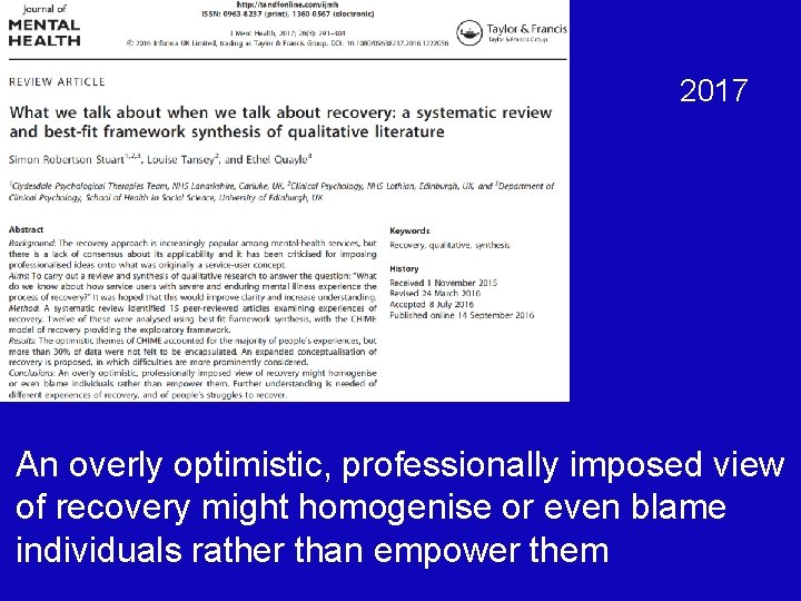 2017 An overly optimistic, professionally imposed view of recovery might homogenise or even blame 2017 An overly optimistic, professionally imposed view of recovery might homogenise or even blame