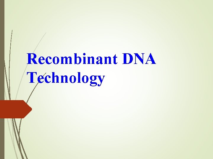 Recombinant DNA Technology 