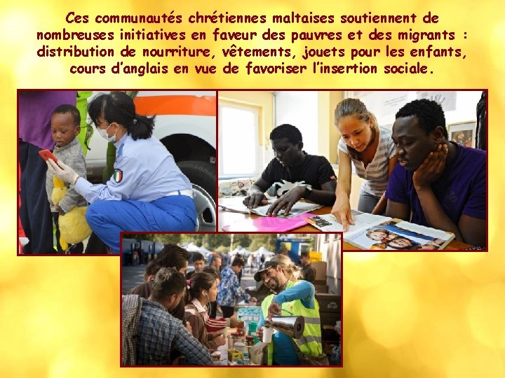 Ces communautés chrétiennes maltaises soutiennent de nombreuses initiatives en faveur des pauvres et des