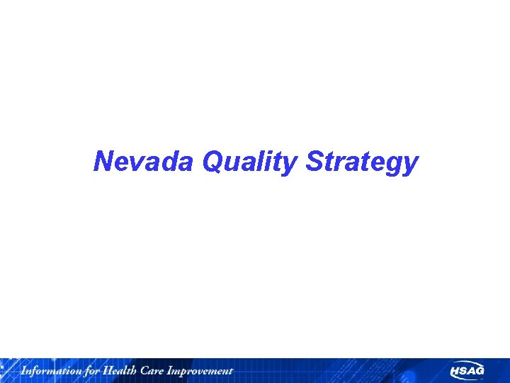 Nevada Quality Strategy 