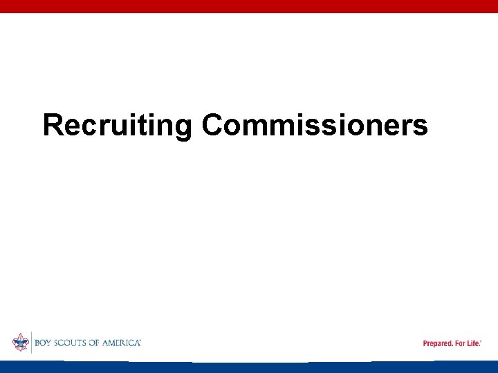 Recruiting Commissioners 