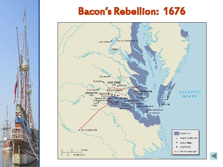 Bacon’s Rebellion: 1676 