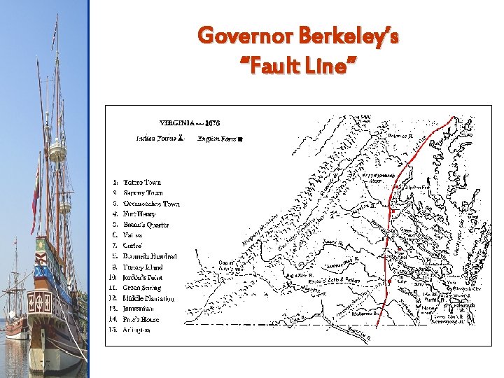 Governor Berkeley’s “Fault Line” 