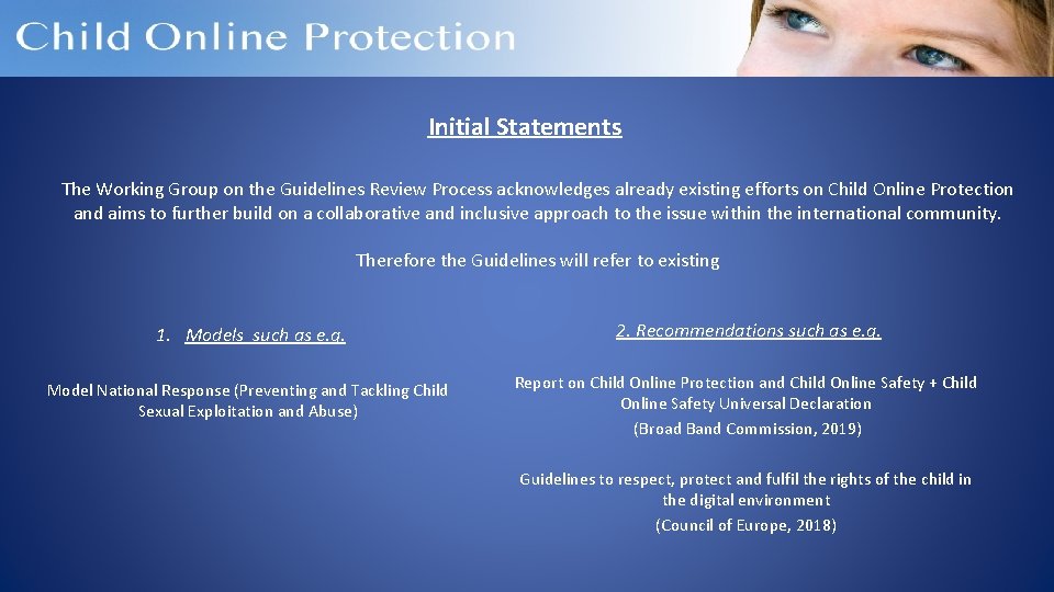Initial Statements The Working Group on the Guidelines Review Process acknowledges already existing efforts Initial Statements The Working Group on the Guidelines Review Process acknowledges already existing efforts