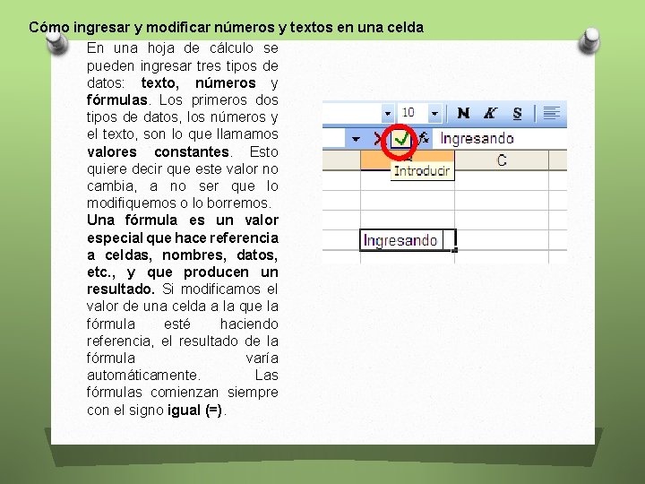 Cómo ingresar y modificar números y textos en una celda En una hoja de