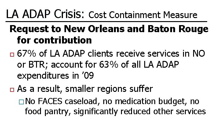 LA ADAP Crisis: Cost Containment Measure Request to New Orleans and Baton Rouge for