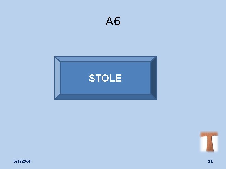 A 6 STOLE 6/9/2009 12 