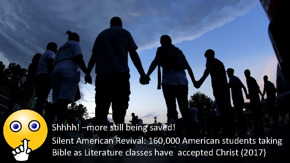 Shhhh! –more still being saved! Silent American Revival: 160, 000 American students taking Bible