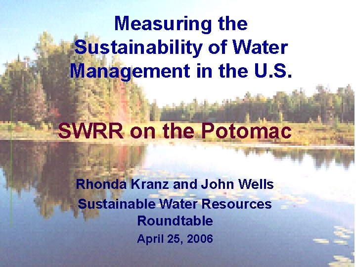 Measuring the Sustainability of Water Management in the U. S. SWRR on the Potomac