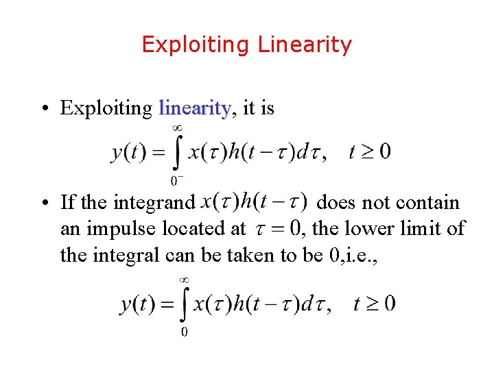 Exploiting Linearity • Exploiting linearity, it is • If the integrand does not contain Exploiting Linearity • Exploiting linearity, it is • If the integrand does not contain