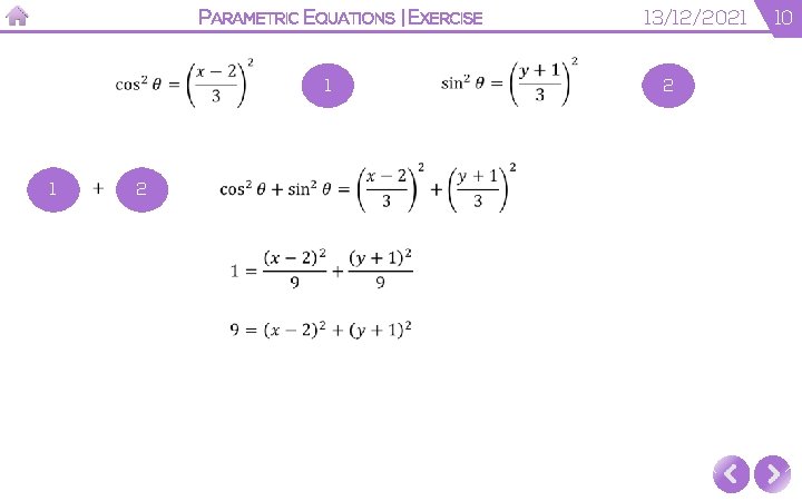PARAMETRIC EQUATIONS | EXERCISE 1 1 2 13/12/2021 2 10 