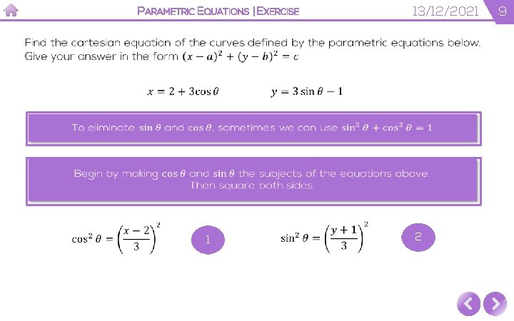 PARAMETRIC EQUATIONS | EXERCISE 1 13/12/2021 2 9 