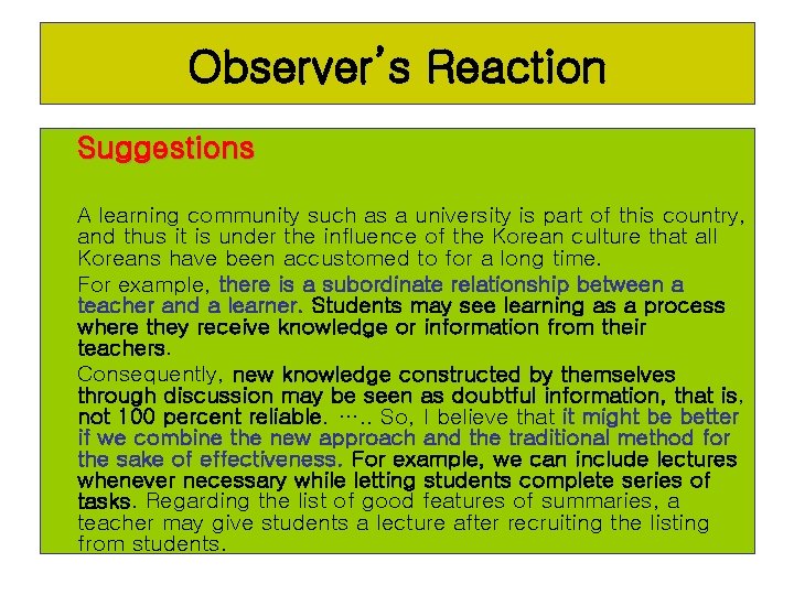 Observer’s Reaction Suggestions A learning community such as a university is part of this