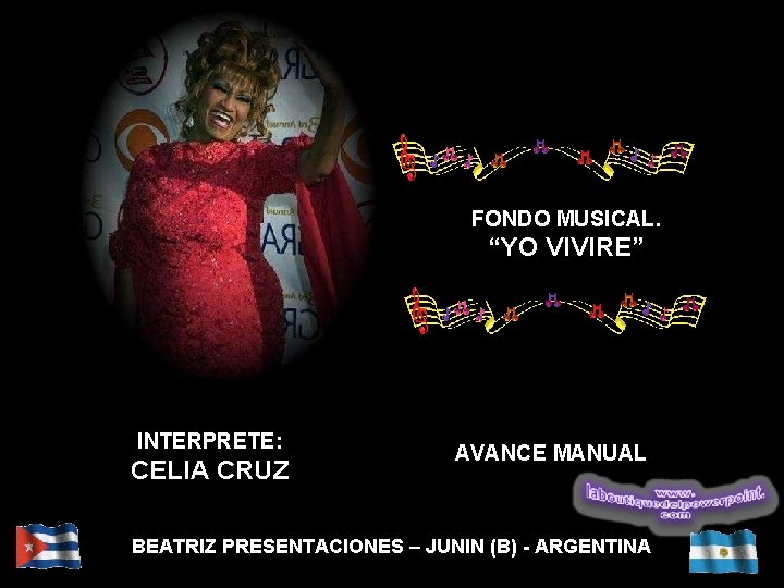 FONDO MUSICAL. “YO VIVIRE” INTERPRETE: CELIA CRUZ AVANCE MANUAL BEATRIZ PRESENTACIONES – JUNIN (B)
