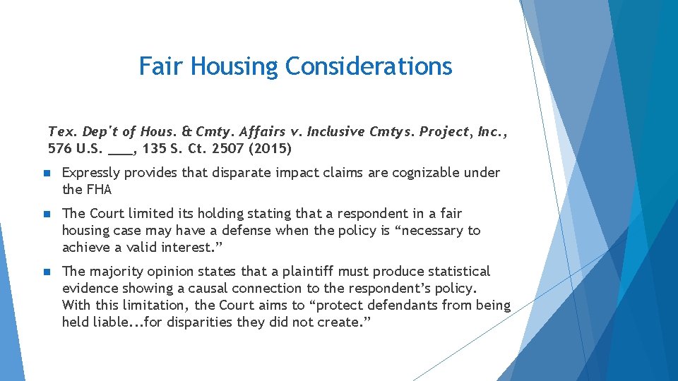 Fair Housing Considerations Tex. Dep't of Hous. & Cmty. Affairs v. Inclusive Cmtys. Project,