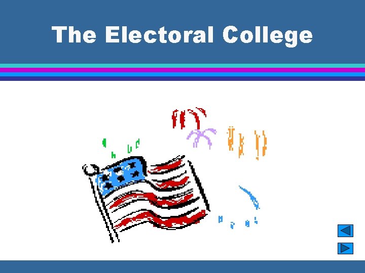 The Electoral College 