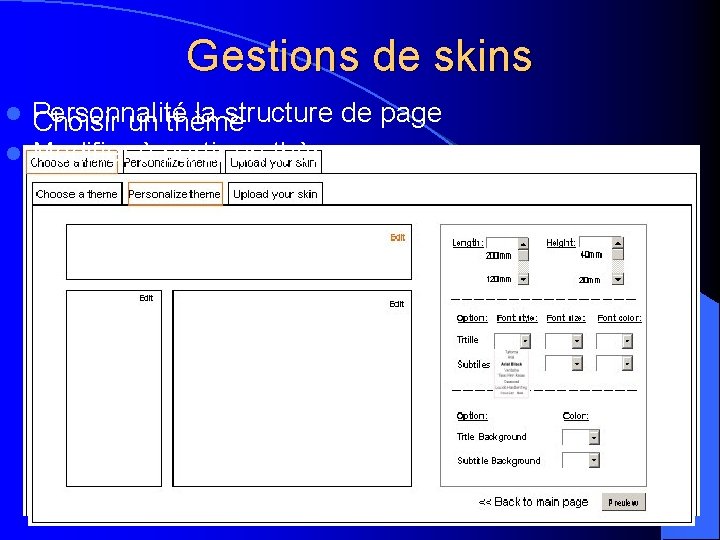 Gestions de skins Personnalité la structure de page Choisir un thème l Modifier à