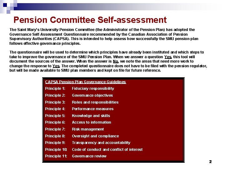 Pension Committee Self-assessment The Saint Mary’s University Pension Committee (the Administrator of the Pension