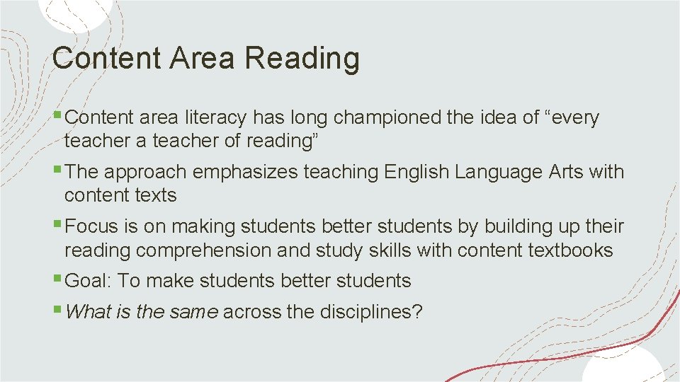 Content Area Reading § Content area literacy has long championed the idea of “every