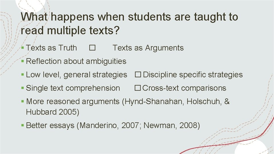 What happens when students are taught to read multiple texts? § Texts as Truth