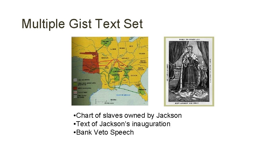 Multiple Gist Text Set • Chart of slaves owned by Jackson • Text of