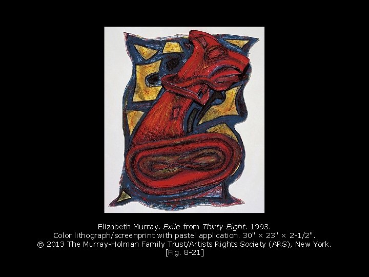 Elizabeth Murray. Exile from Thirty-Eight. 1993. Color lithograph/screenprint with pastel application. 30" × 23"