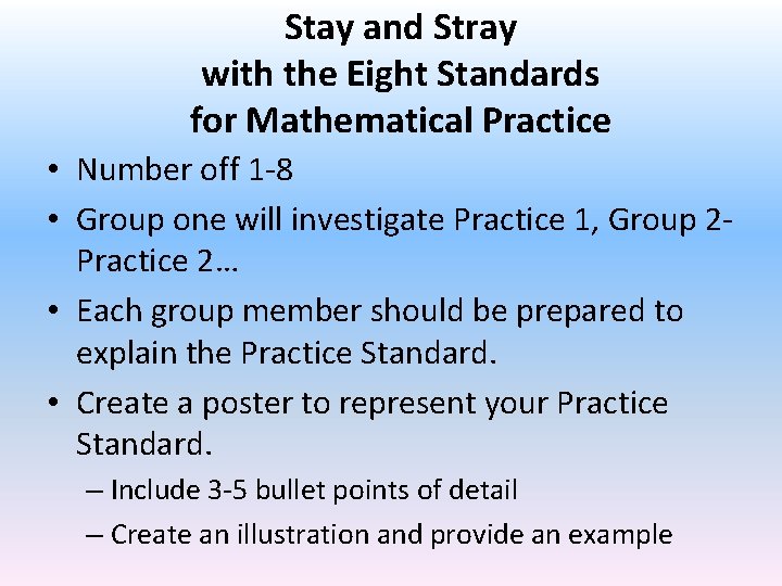 Stay and Stray with the Eight Standards for Mathematical Practice • Number off 1