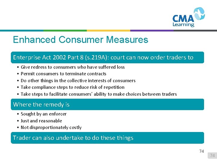 Enhanced Consumer Measures Enterprise Act 2002 Part 8 (s. 219 A): court can now