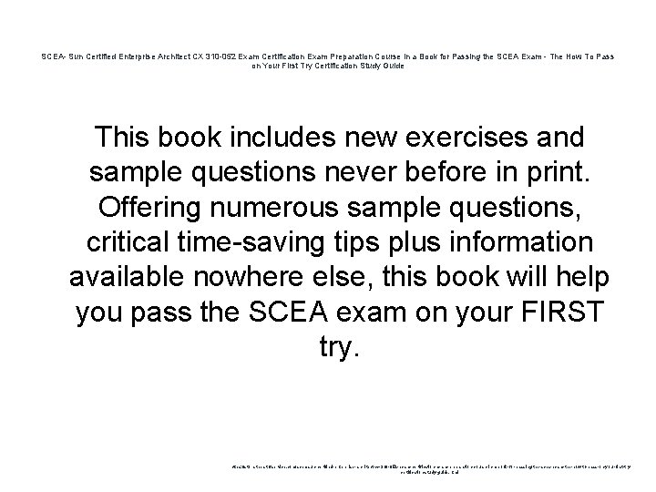 SCEA- Sun Certified Enterprise Architect CX 310 -052 Exam Certification Exam Preparation Course in