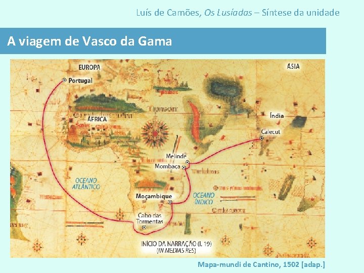 Luís de Camões, Os Lusíadas – Síntese da unidade A viagem de Vasco da