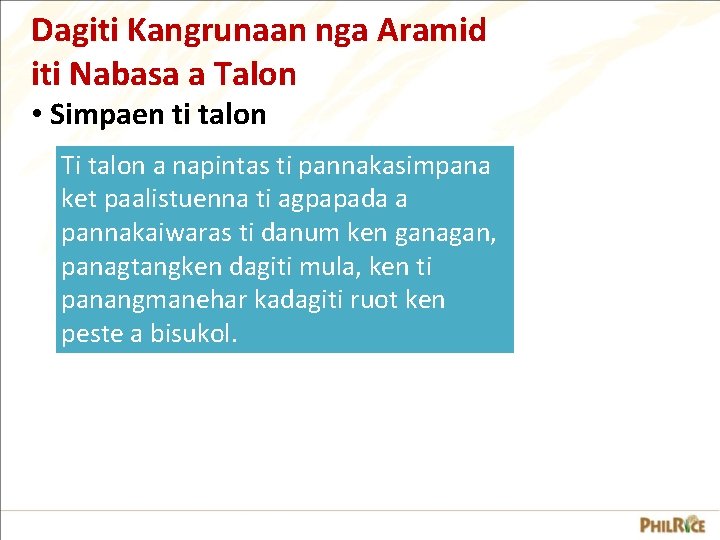 Dagiti Kangrunaan nga Aramid iti Nabasa a Talon • Simpaen ti talon Ti talon